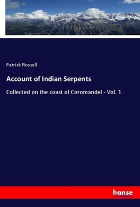 Russell |  Account of Indian Serpents | Buch |  Sack Fachmedien