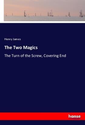 James |  The Two Magics | Buch |  Sack Fachmedien