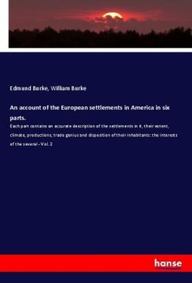 Burke |  An account of the European settlements in America in six parts. | Buch |  Sack Fachmedien