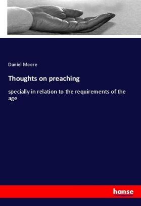 Moore |  Thoughts on preaching | Buch |  Sack Fachmedien