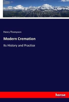 Thompson |  Modern Cremation | Buch |  Sack Fachmedien