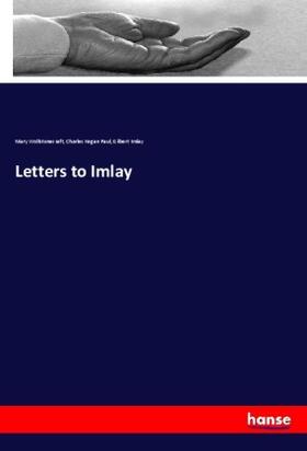 Wollstonecraft / Paul / Imlay |  Letters to Imlay | Buch |  Sack Fachmedien