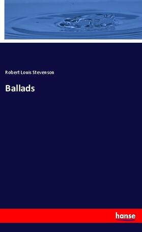 Stevenson |  Ballads | Buch |  Sack Fachmedien