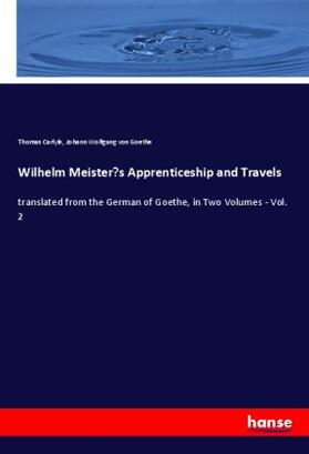 Carlyle / Goethe |  Wilhelm Meister¿s Apprenticeship and Travels | Buch |  Sack Fachmedien