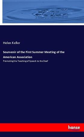 Keller |  Sourvenir of the First Summer Meeting of the American Association | Buch |  Sack Fachmedien