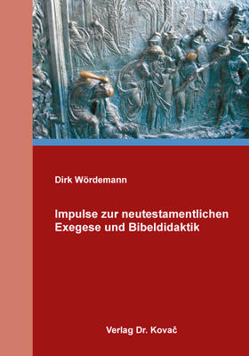 Wördemann |  Impulse zur neutestamentlichen Exegese und Bibeldidaktik | Buch |  Sack Fachmedien