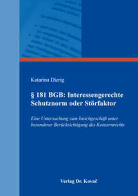 Dierig |  § 181 BGB: Interessengerechte Schutznorm oder Störfaktor | Buch |  Sack Fachmedien