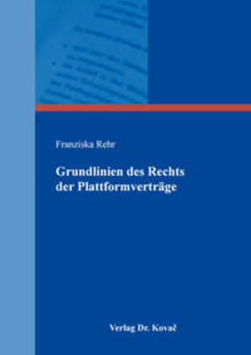 Rehr |  Grundlinien des Rechts der Plattformverträge | Buch |  Sack Fachmedien