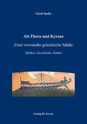 Sachs |  Alt-Thera und Kyrene – Zwei verwandte griechische Städte | Buch |  Sack Fachmedien