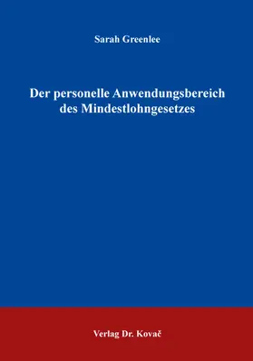 Greenlee |  Der personelle Anwendungsbereich des Mindestlohngesetzes | Buch |  Sack Fachmedien