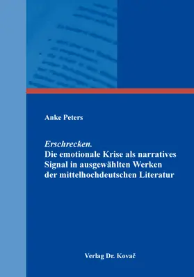 Peters |  Erschrecken. Die emotionale Krise als narratives Signal in ausgewählten Werken der mittelhochdeutschen Literatur | Buch |  Sack Fachmedien