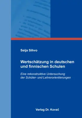 Sihvo |  Wertschätzung in deutschen und finnischen Schulen | Buch |  Sack Fachmedien