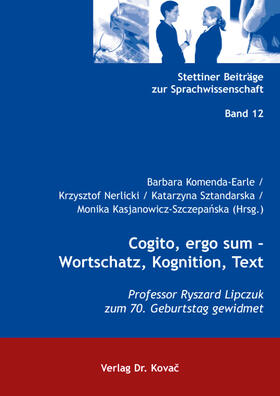 Komenda-Earle / Nerlicki / Sztandarska |  Cogito, ergo sum – Wortschatz, Kognition, Text | Buch |  Sack Fachmedien
