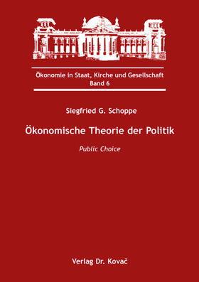 Schoppe |  Ökonomische Theorie der Politik | Buch |  Sack Fachmedien