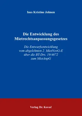 Johnen |  Die Entwicklung des Mietrechtsanpassungsgesetzes | Buch |  Sack Fachmedien