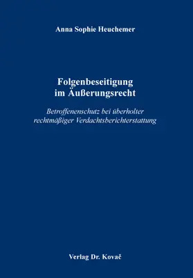 Heuchemer |  Folgenbeseitigung im Äußerungsrecht | Buch |  Sack Fachmedien