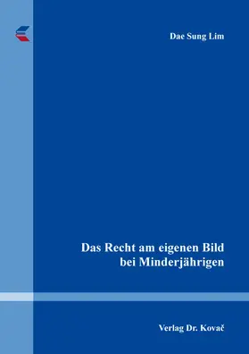 Lim |  Das Recht am eigenen Bild bei Minderjährigen | Buch |  Sack Fachmedien