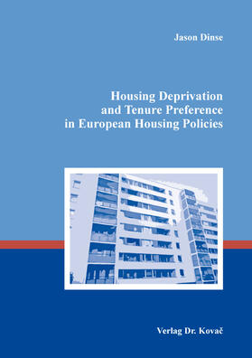 Dinse |  Housing Deprivation and Tenure Preference in European Housing Policies | Buch |  Sack Fachmedien