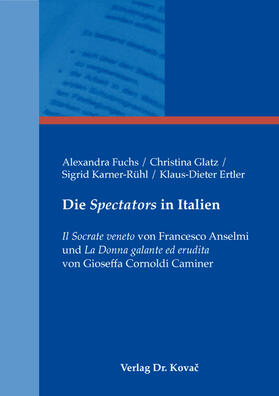 Fuchs / Glatz / Karner-Rühl |  Die Spectators in Italien | Buch |  Sack Fachmedien