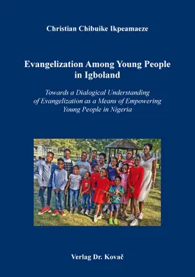 Ikpeamaeze |  Evangelization Among Young People in Igboland | Buch |  Sack Fachmedien