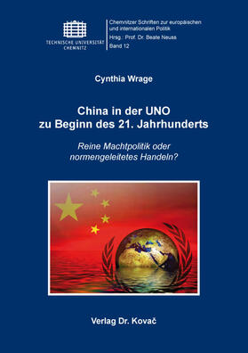 Wrage |  China in der UNO zu Beginn des 21. Jahrhunderts | Buch |  Sack Fachmedien