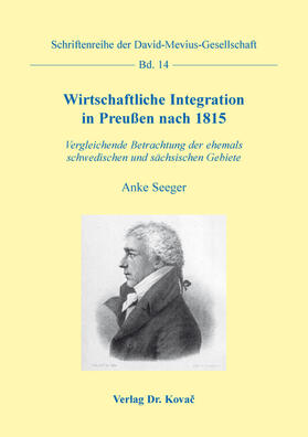Seeger |  Wirtschaftliche Integration in Preußen nach 1815 | Buch |  Sack Fachmedien