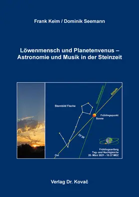 Keim / Seemann |  Löwenmensch und Planetenvenus – Astronomie und Musik in der Steinzeit | Buch |  Sack Fachmedien