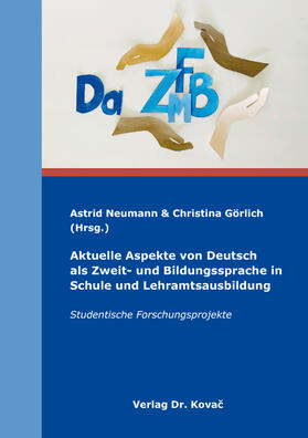 Neumann / Görlich |  Aktuelle Aspekte von Deutsch als Zweit- und Bildungssprache in Schule und Lehramtsausbildung | Buch |  Sack Fachmedien