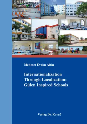 Altin |  Internationalization Through Localization: Gülen Inspired Schools | Buch |  Sack Fachmedien