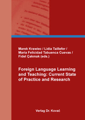 Krawiec / Taillefer / Tabuenca Cuevas |  Foreign Language Learning and Teaching: Current State of Practice and Research | Buch |  Sack Fachmedien