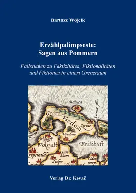 Wójcik |  Erzählpalimpseste: Sagen aus Pommern | Buch |  Sack Fachmedien