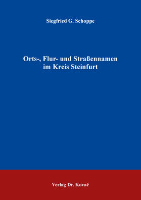 Schoppe |  Orts-, Flur- und Straßennamen im Kreis Steinfurt | Buch |  Sack Fachmedien