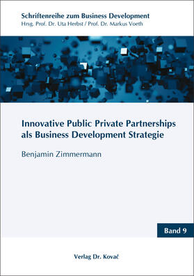 Zimmermann |  Innovative Public Private Partnerships als Business Development Strategie | Buch |  Sack Fachmedien
