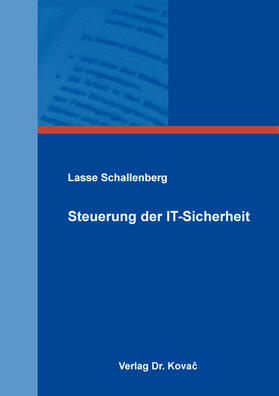 Schallenberg |  Steuerung der IT-Sicherheit | Buch |  Sack Fachmedien