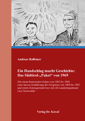 Raffeiner |  Ein Handschlag macht Geschichte: Das Südtirol-„Paket“ von 1969 | Buch |  Sack Fachmedien