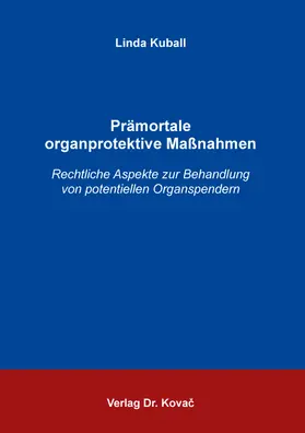 Kuball |  Prämortale organprotektive Maßnahmen | Buch |  Sack Fachmedien