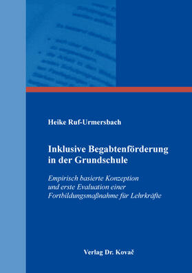 Ruf-Urmersbach |  Inklusive Begabtenförderung in der Grundschule | Buch |  Sack Fachmedien