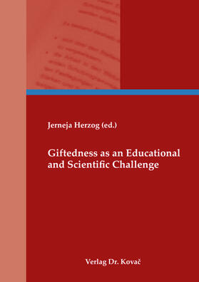 Herzog |  Giftednes as an Educational and Scientific Challenge | Buch |  Sack Fachmedien