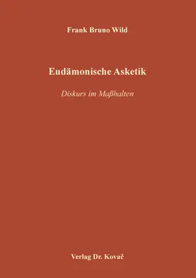 Wild | Eudämonische Asketik | Buch | 978-3-339-13310-6 | sack.de