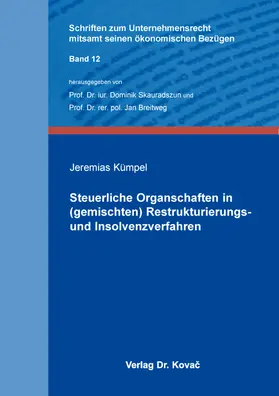 Kümpel | Steuerliche Organschaften in (gemischten) Restrukturierungs- und Insolvenzverfahren | Buch | 978-3-339-13360-1 | sack.de