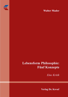 Mader |  Lebensform Philosophie: Fünf Konzepte | Buch |  Sack Fachmedien