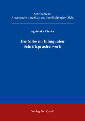 Ciezka / Ciezka / Cie?z?ka |  Die Silbe im bilingualen Schriftspracherwerb | Buch |  Sack Fachmedien