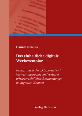 Reccius |  Das einheitliche digitale Werkexemplar | Buch |  Sack Fachmedien