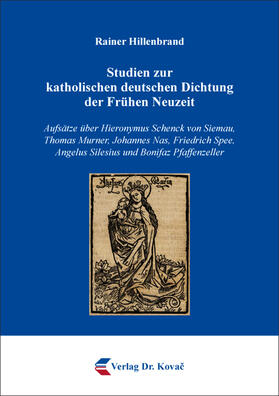 Hillenbrand |  Studien zur katholischen deutschen Dichtung der Frühen Neuzeit | Buch |  Sack Fachmedien