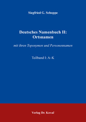 Schoppe |  Deutsches Namenbuch II: Ortsnamen | Buch |  Sack Fachmedien