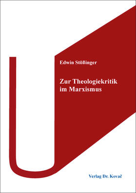 Stößinger |  Zur Theologiekritik im Marxismus | Buch |  Sack Fachmedien