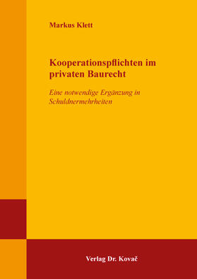 Klett |  Kooperationspflichten im privaten Baurecht | Buch |  Sack Fachmedien