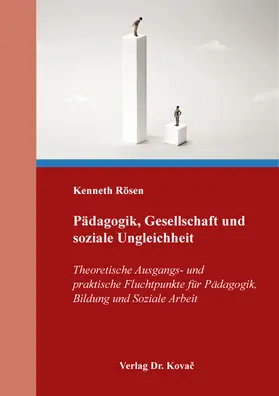 Rösen |  Pädagogik, Gesellschaft und soziale Ungleichheit | Buch |  Sack Fachmedien