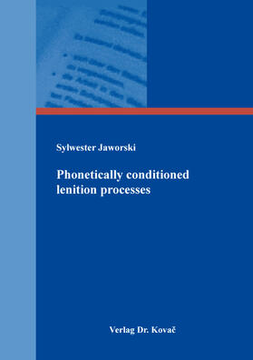 Jaworski |  Phonetically conditioned lenition processes | Buch |  Sack Fachmedien