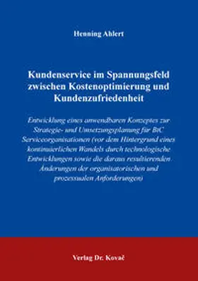 Ahlert |  Kundenservice im Spannungsfeld zwischen Kostenoptimierung und Kundenzufriedenheit | Buch |  Sack Fachmedien